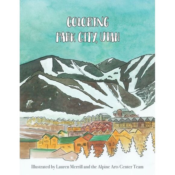 Lauren Merrill Other - Coloring Park City, Utah -- Lauren Merrill